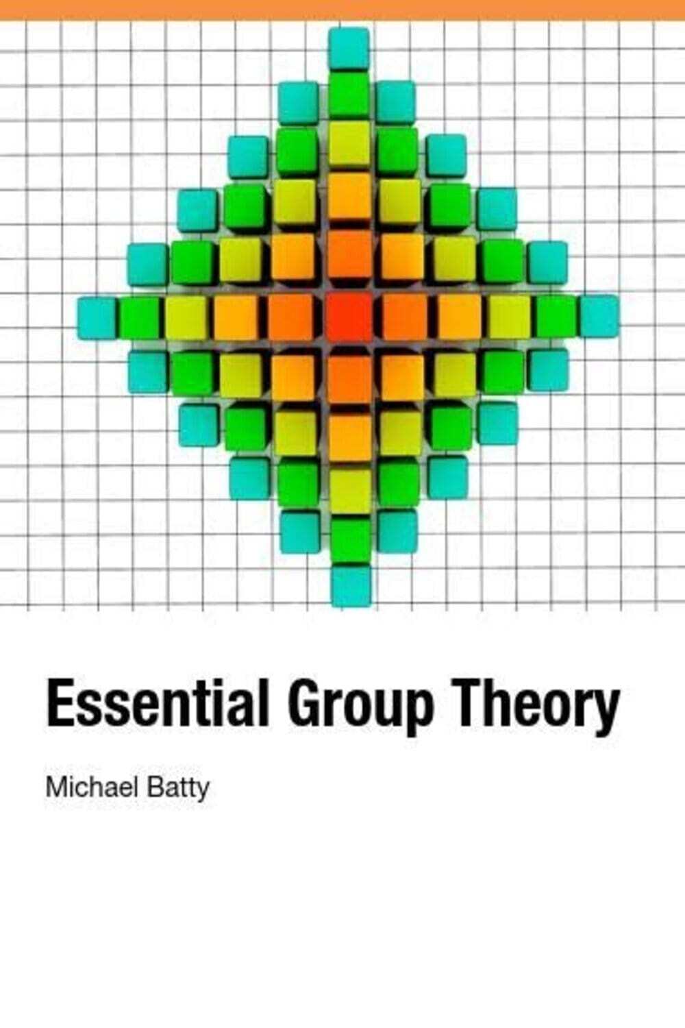 Essential Group Theory Batty Michael