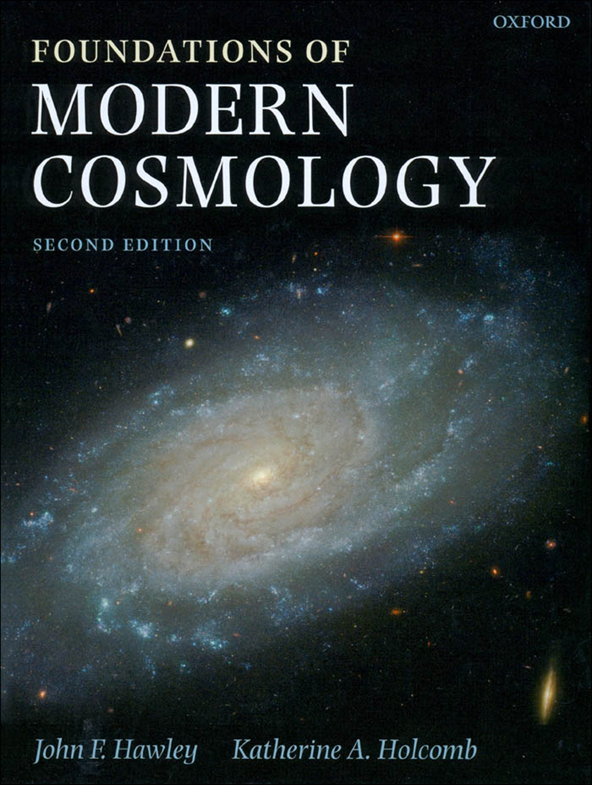 Foundations Of Modern Cosmology Hawley John F Holcomb Katherine A