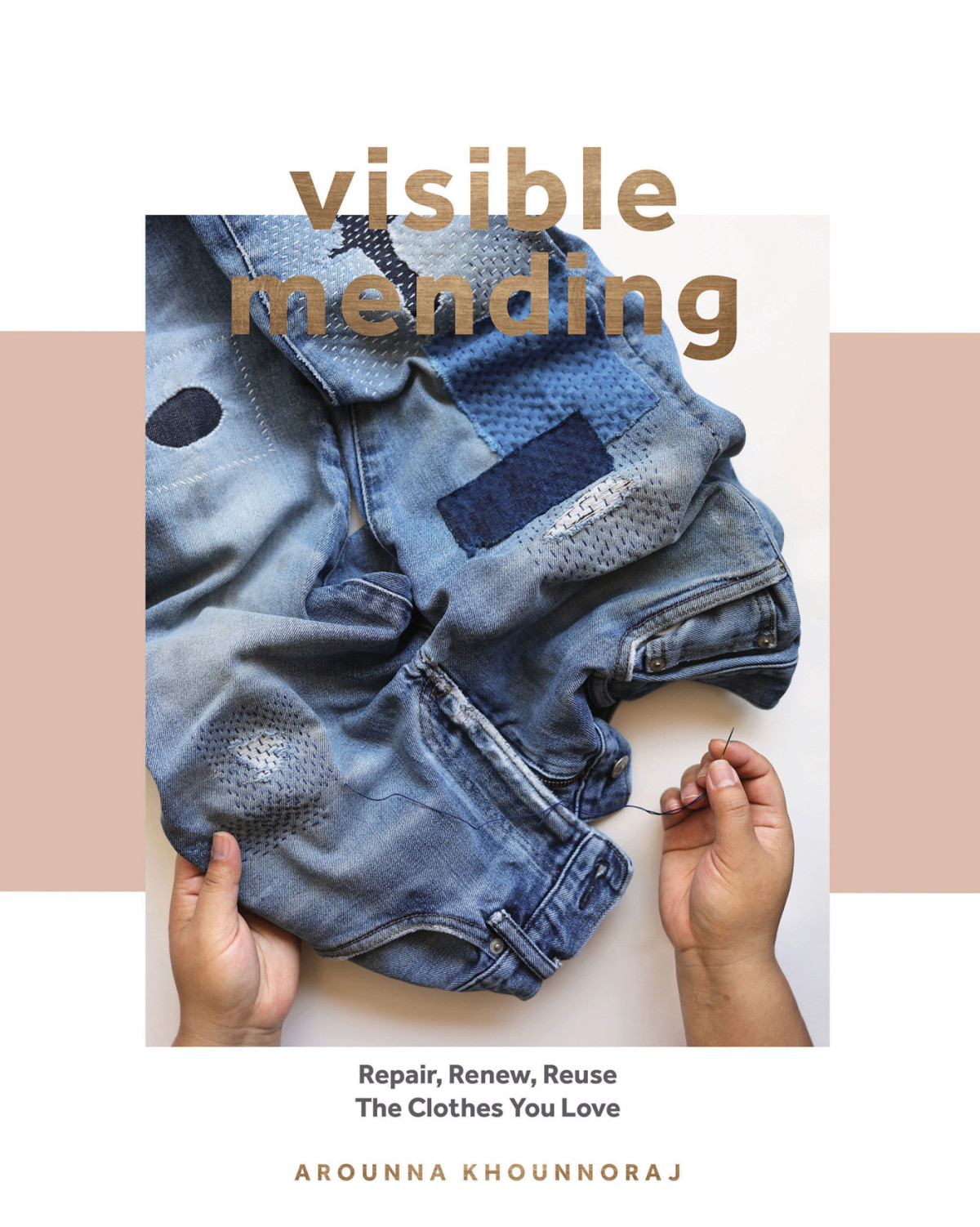 Visible Mending Khounnoraj Arounna