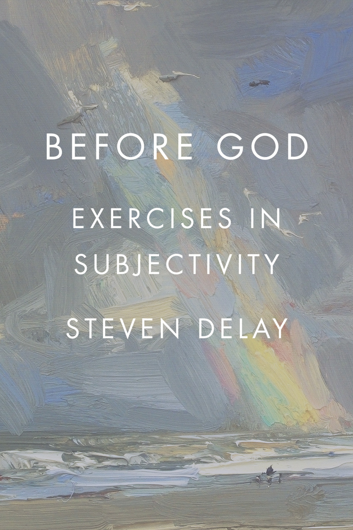 Before God Steven Delay