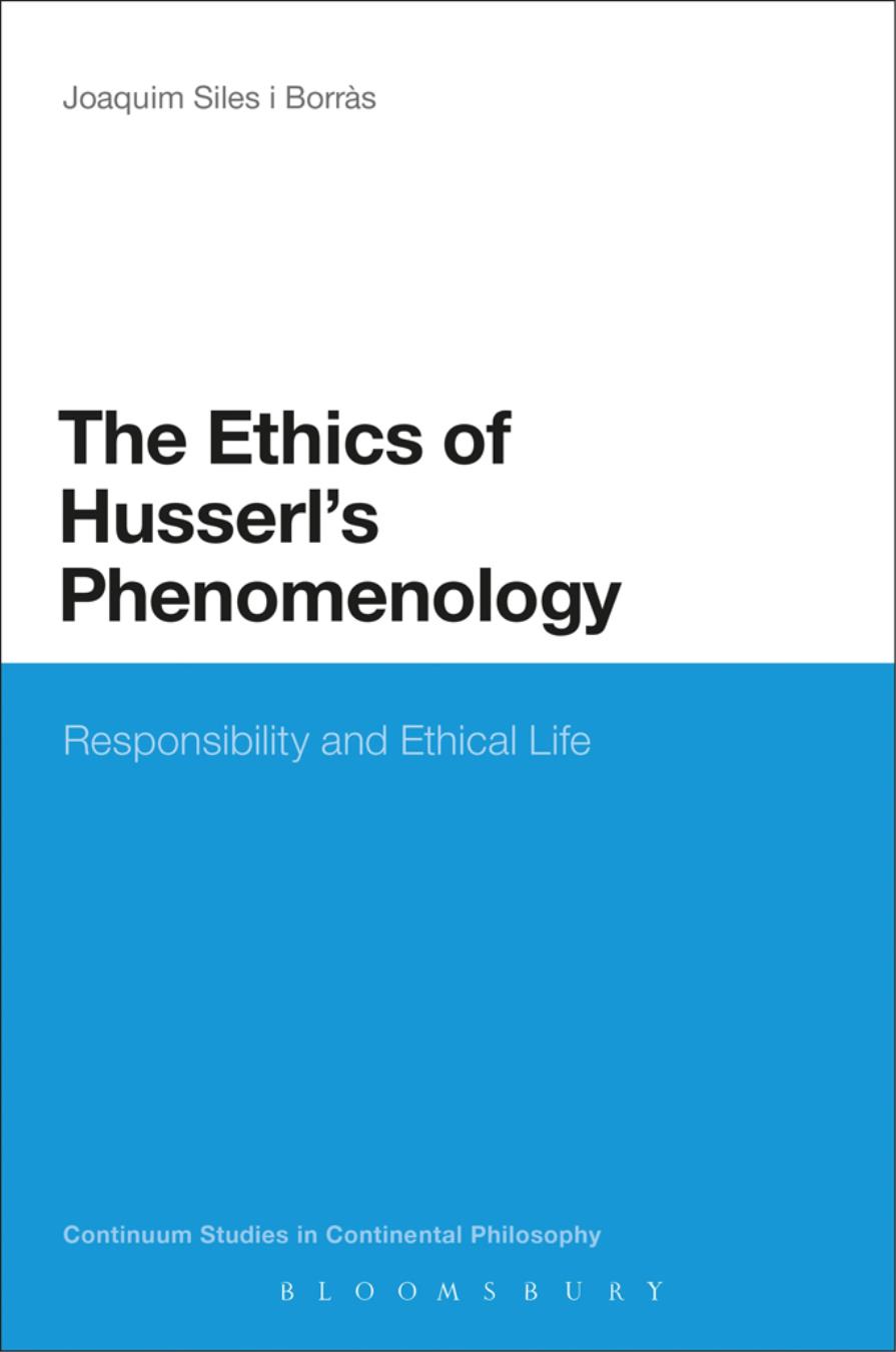 The Ethics Of Husserls Phenomenology Siles I Borrs Joaquim