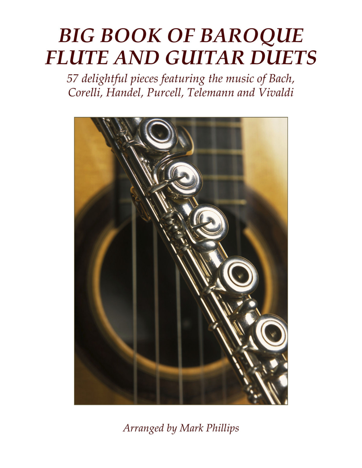 Big Book Of Baroque Flute And Guitar Duets Phillips Mark