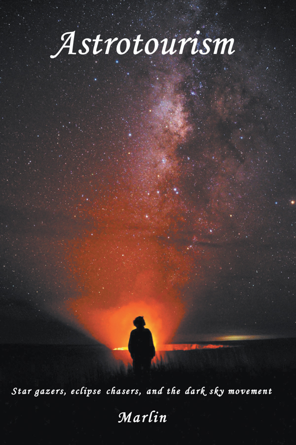 Astrotourism Michael Marlin