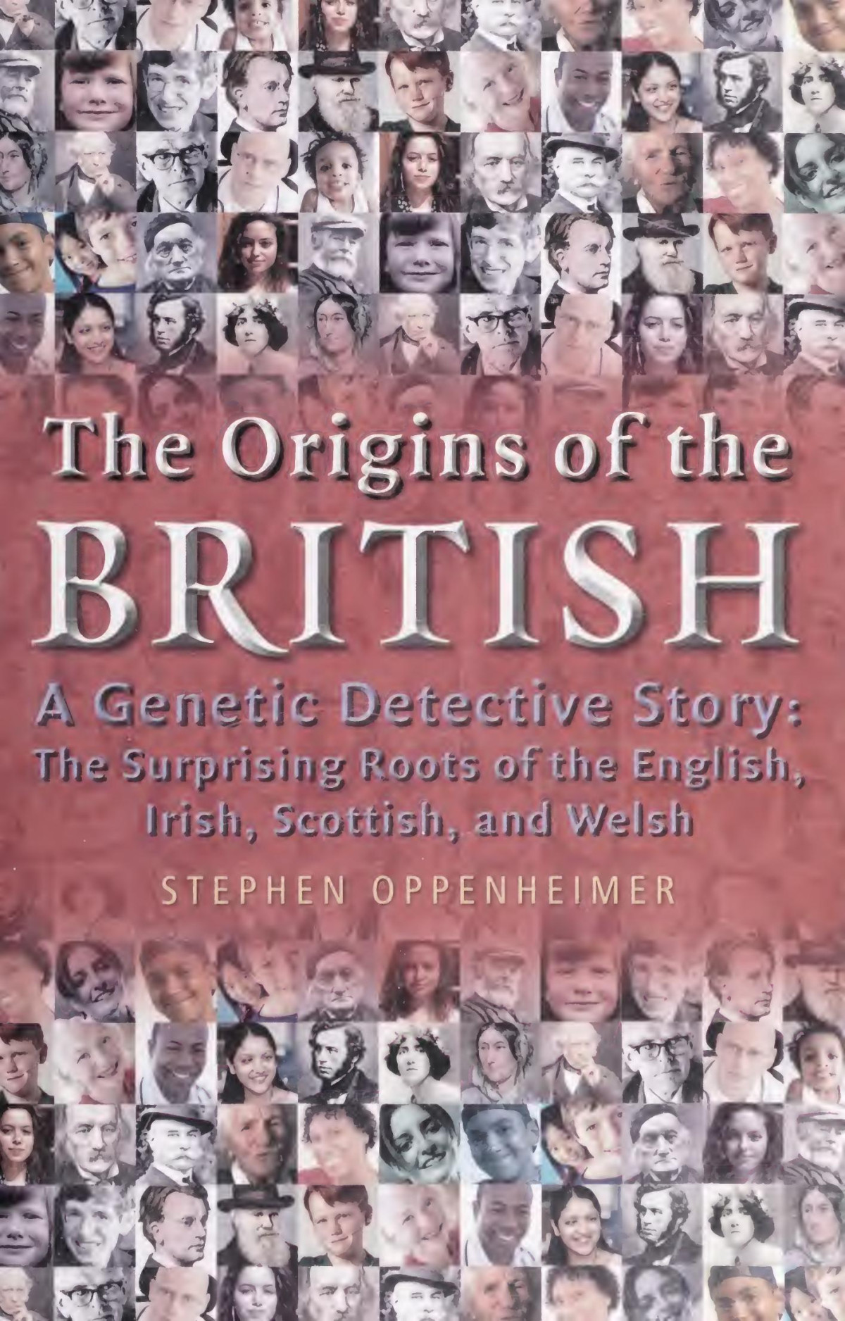 The Origins Of The British A Genetic Detective Story Oppenheimer