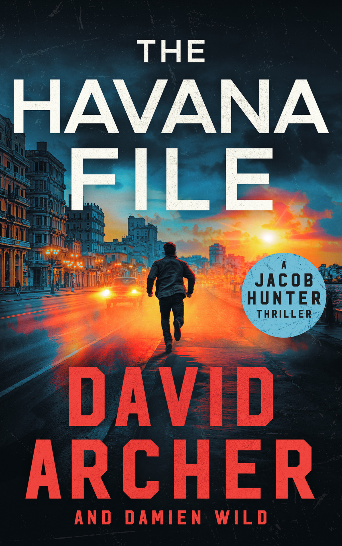 The Havana File David Archer Damien Wild