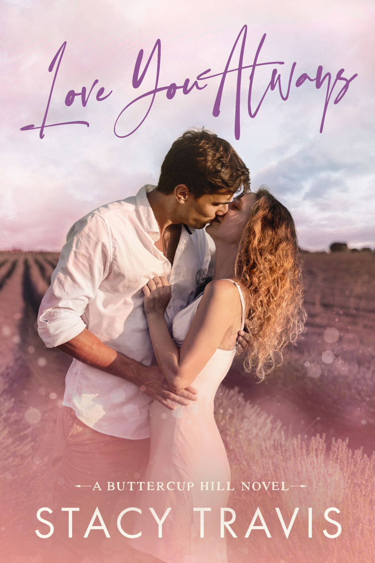 Love You Always A Smalltown Grumpysunshine Age Gap Romance Buttercup Hill Book 5 Stacy Travis