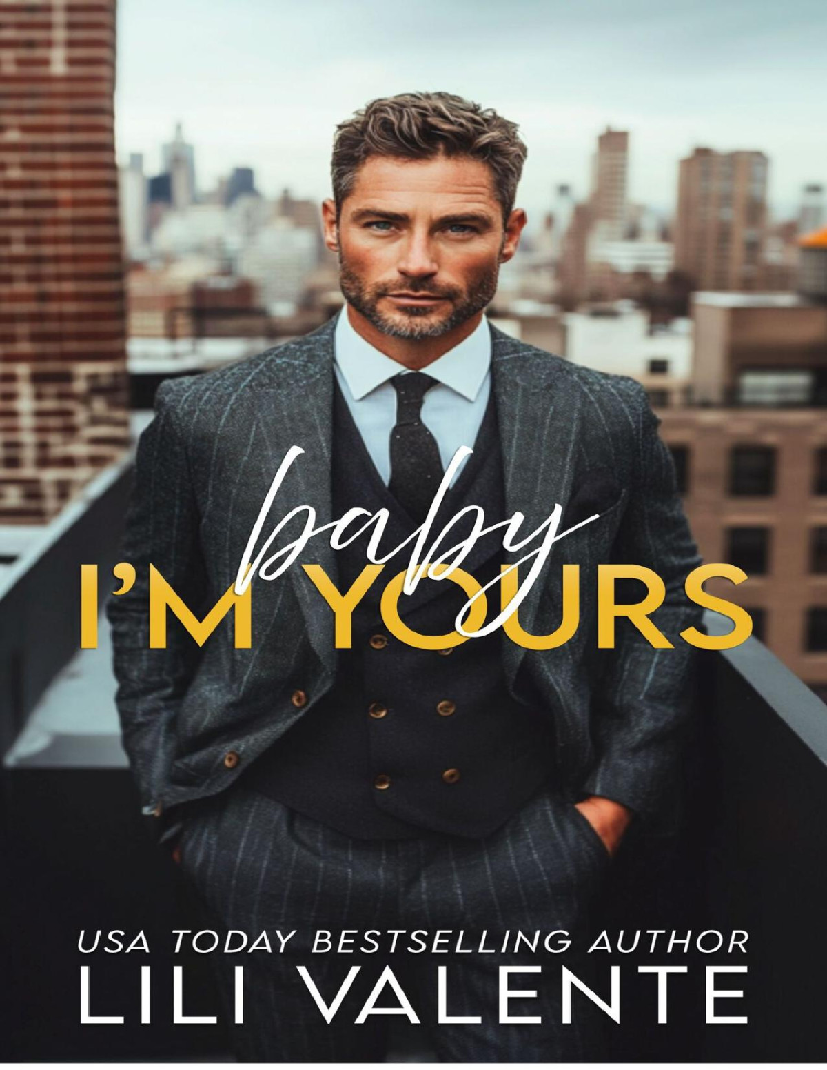 Baby Im Yours An Age Gap Romance Forbidden Billionaires Book 4 Lili Valente