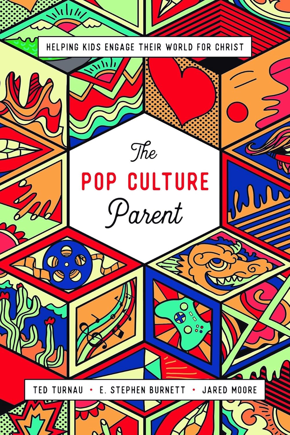 The Pop Culture Parent Helping Kids Engage Their World For Christ Ted Turnau