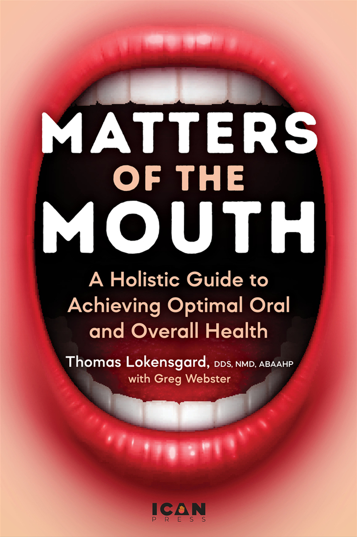 Matters Of The Mouth Thomas J Lokensgard