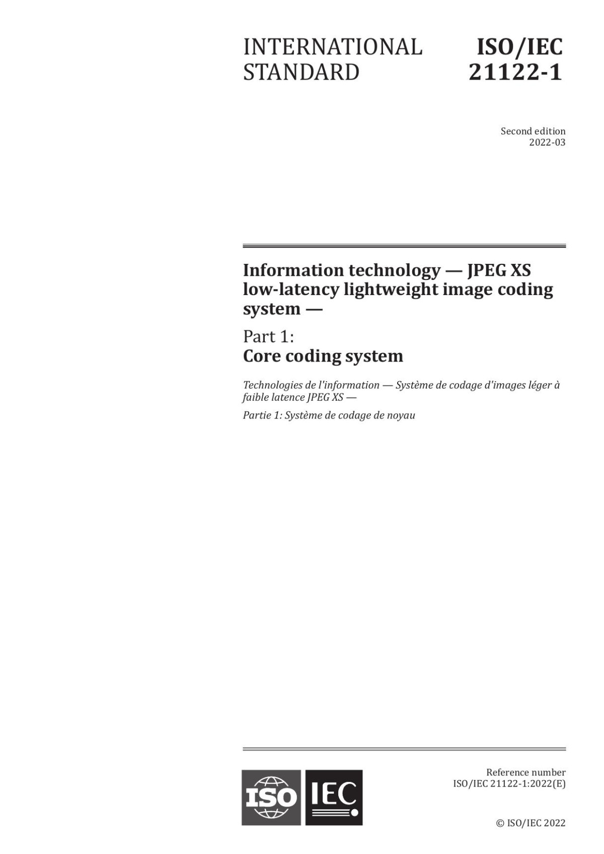 Isoiec 2112212022 Information Technology Jpeg Xs Lowlatency Lightweight Image Coding System Part 1 Core Coding System Iso The International Organization For Standardization