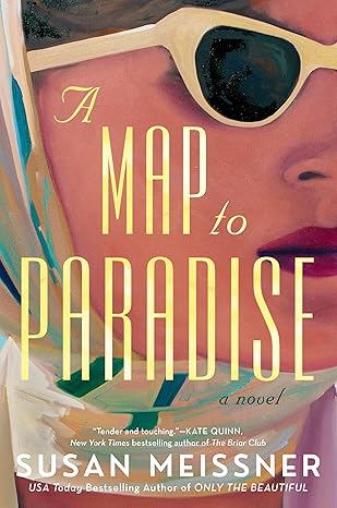 A Map To Paradise Susan Meissner