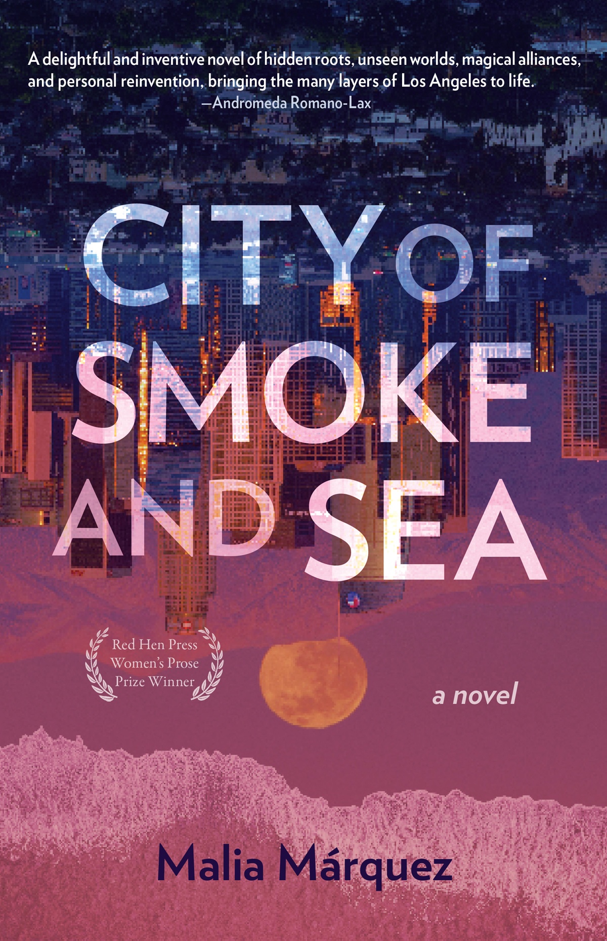 City Of Smoke And Sea Malia Marquez