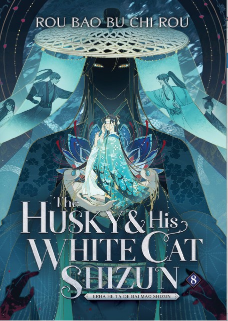 The Husky And His White Cat Shizun Erha He Ta De Bai Mao Shizun Vol 8 1st Edition Rou Bao Bu Chi Rou