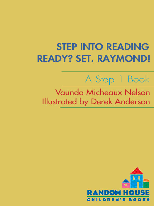 Ready Set Raymond Vaunda Micheaux Nelson