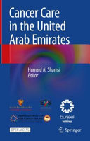 Cancer Care In The United Arab Emirates Humaid Al Shamsi