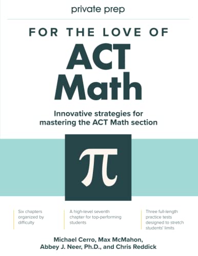 For The Love Of Act Math Michael Cerro Dan Chait Owen Hill Chris Reddick
