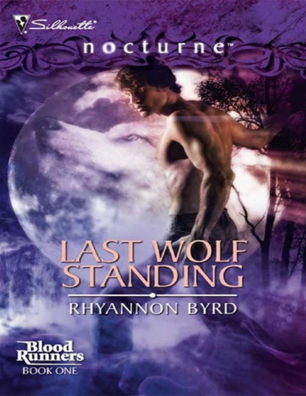 Blood Runners 01 Last Wolf Standing Rhyannon Byrd