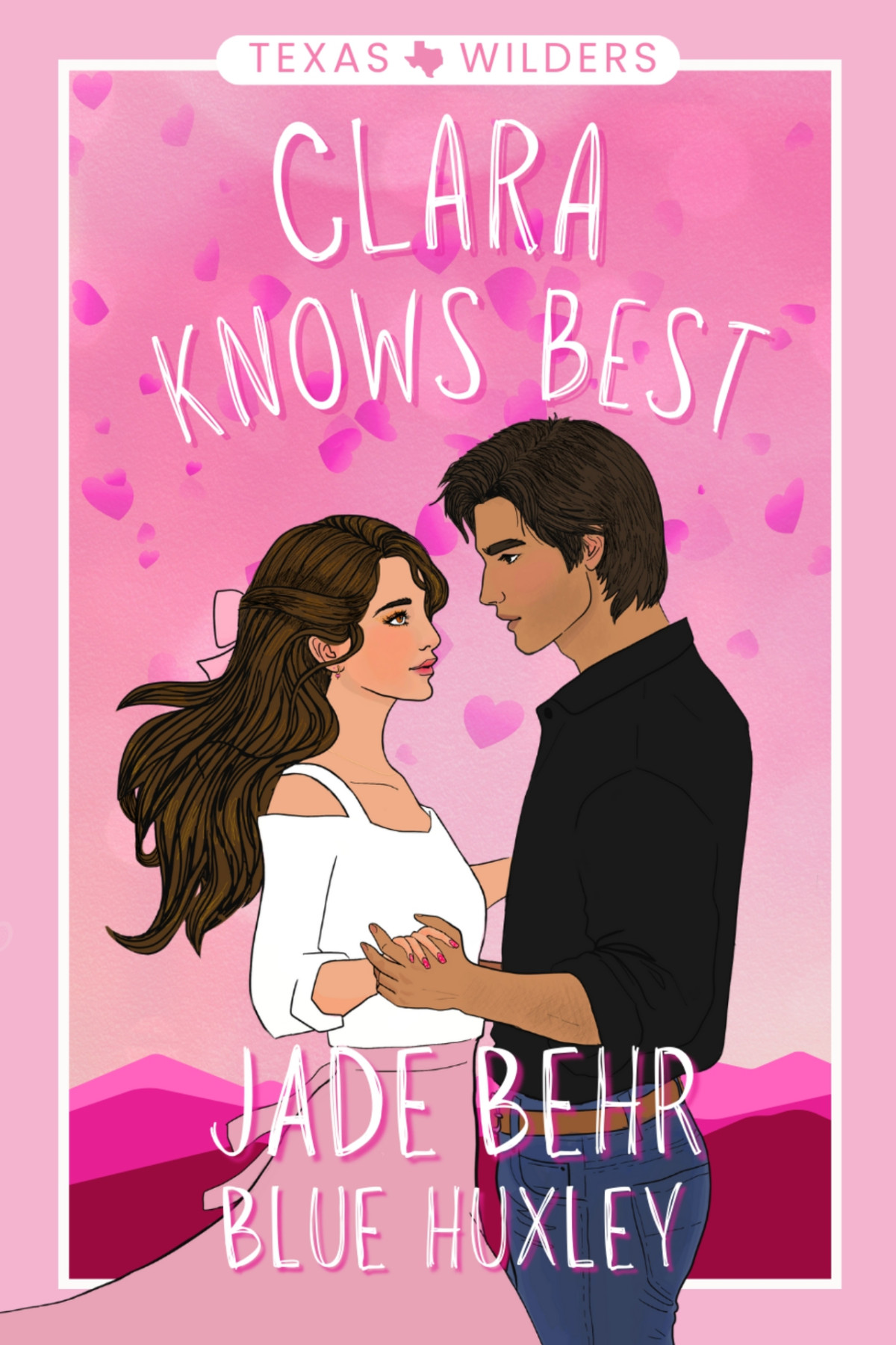 Clara Knows Best Texas Wilders Book 1 Jade Behr Blue Huxley