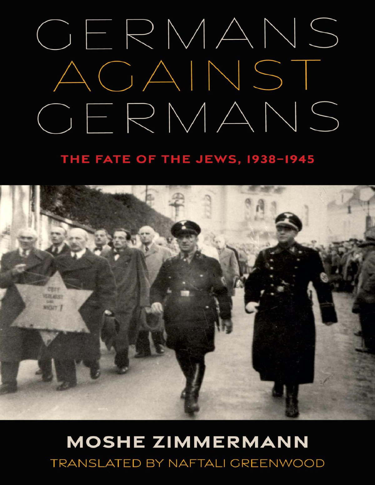 Germans Against Germans Moshe Zimmermann