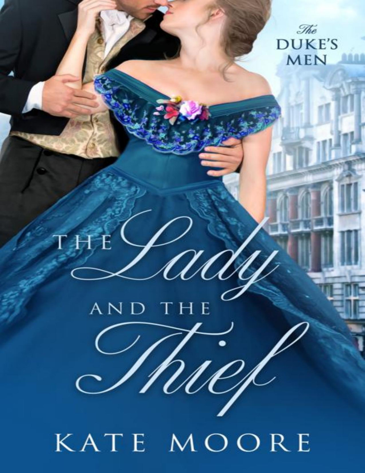 The Lady And The Thief Kate Moore