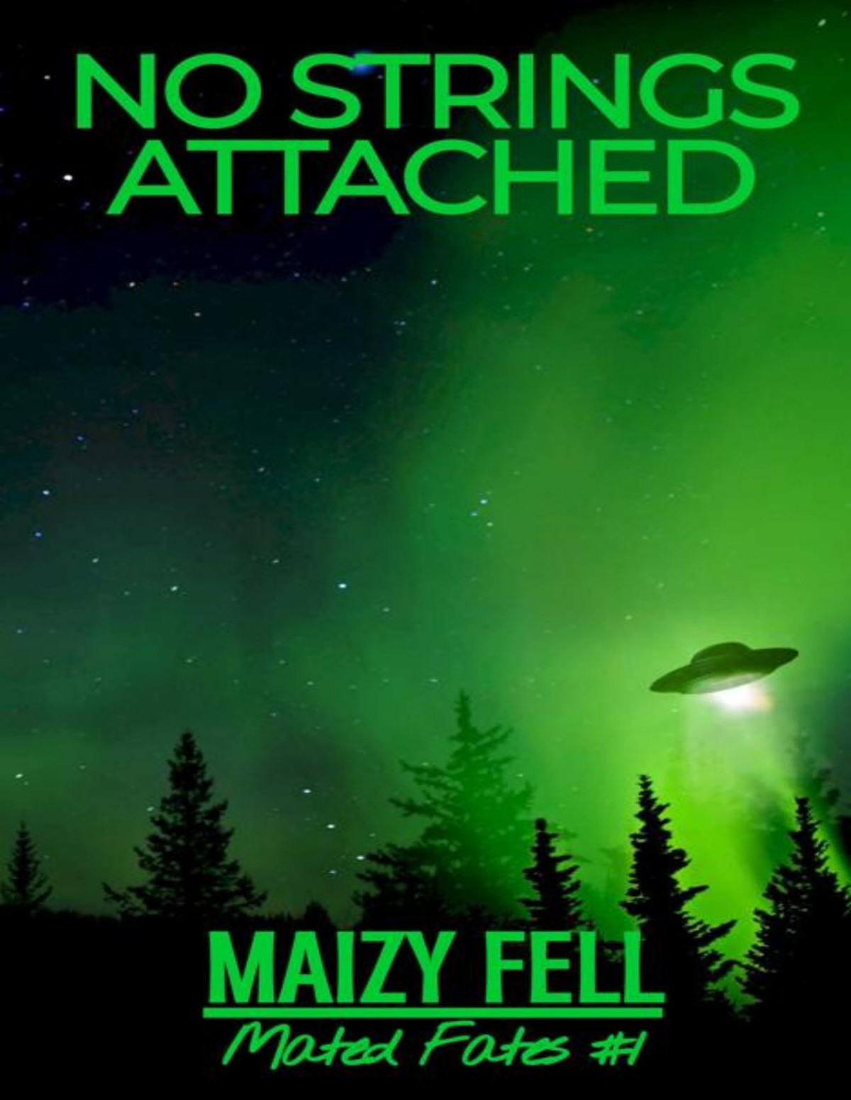 No Strings Attached Maizy Fell