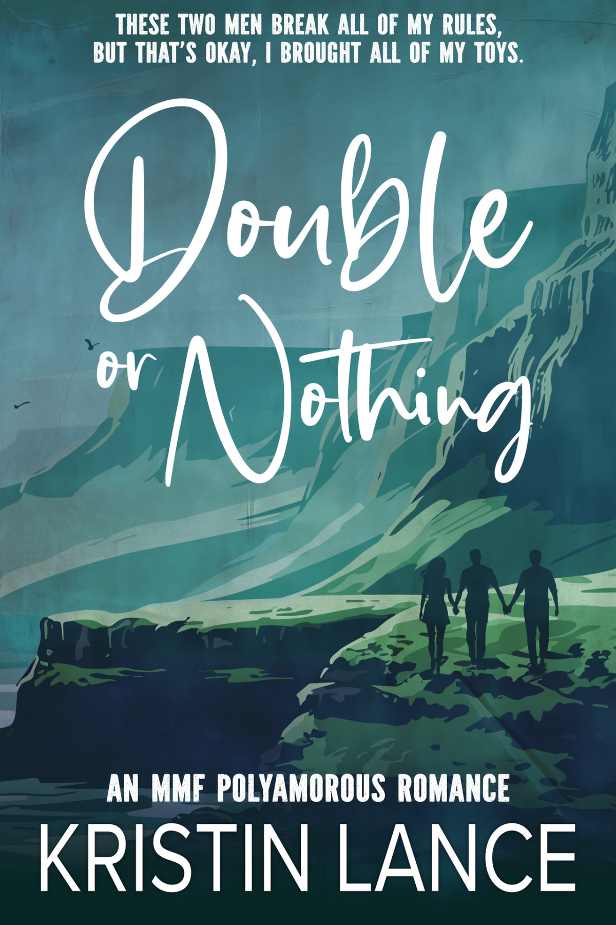 Double Or Nothing An Mmf Polyamorous Romance Theres Room For More Kristin Lance