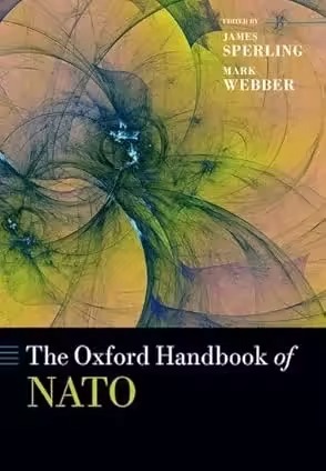 The Oxford Handbook Of Nato James Sperling Mark Webber