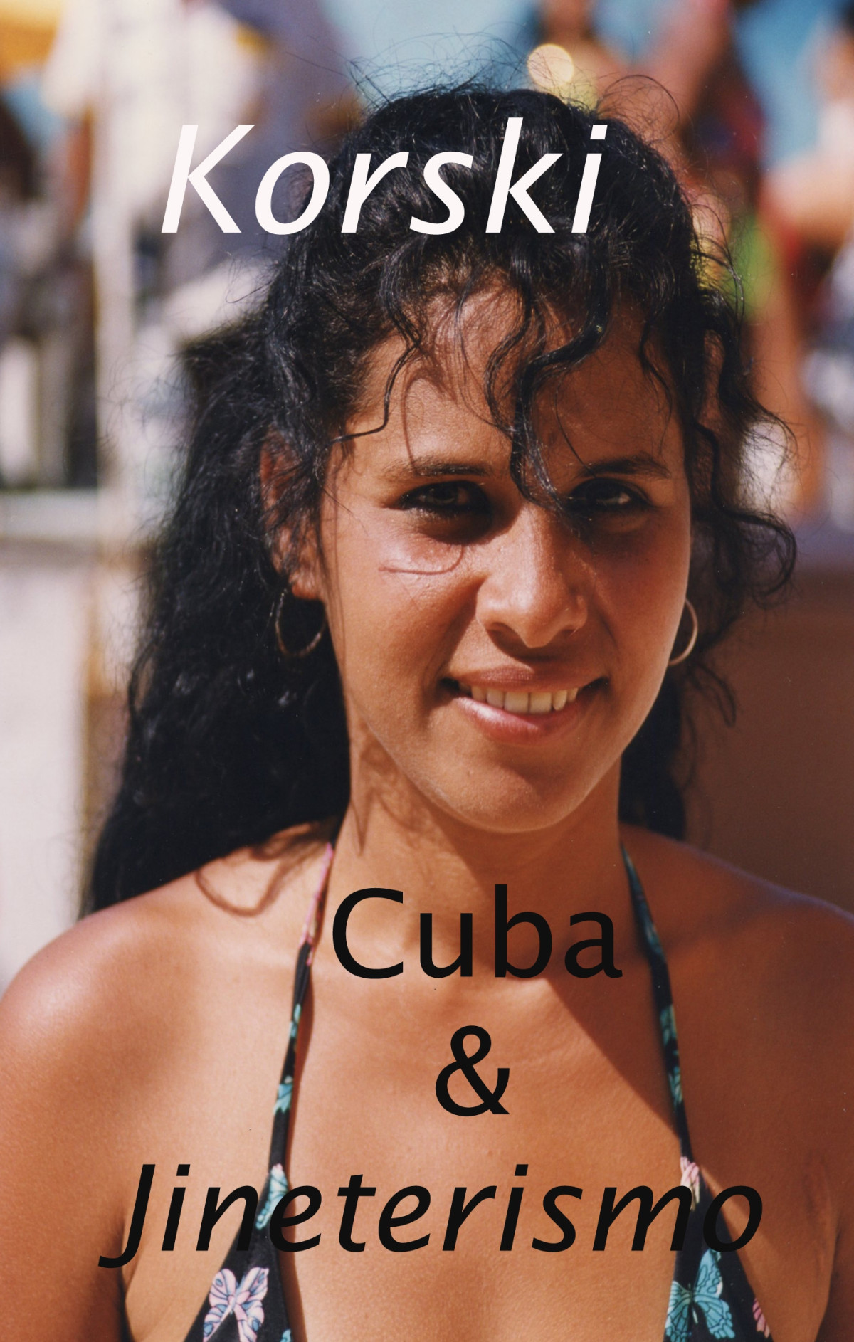 Cuba And Jineterismo Richard Symanski And Korski