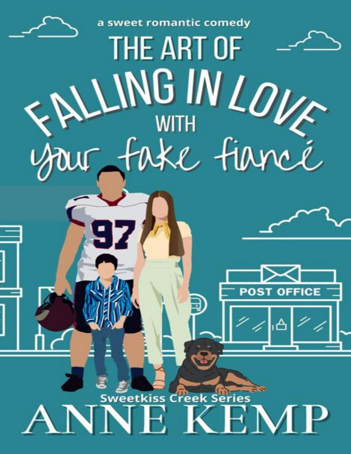 The Art Of Falling In Love With Your Fake Fianc A Small Town Closed Door Romantic Comedy Sweetkiss Creek Series Anne Kemp