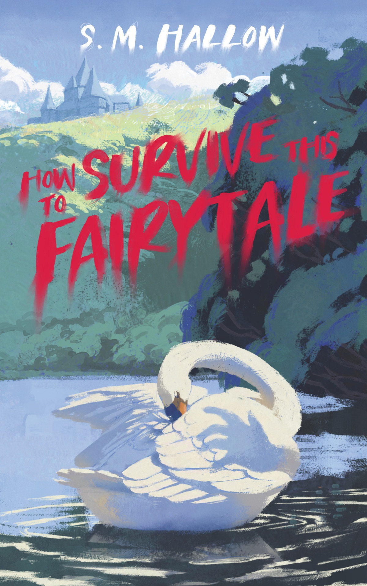 How To Survive This Fairytale Hallow S M