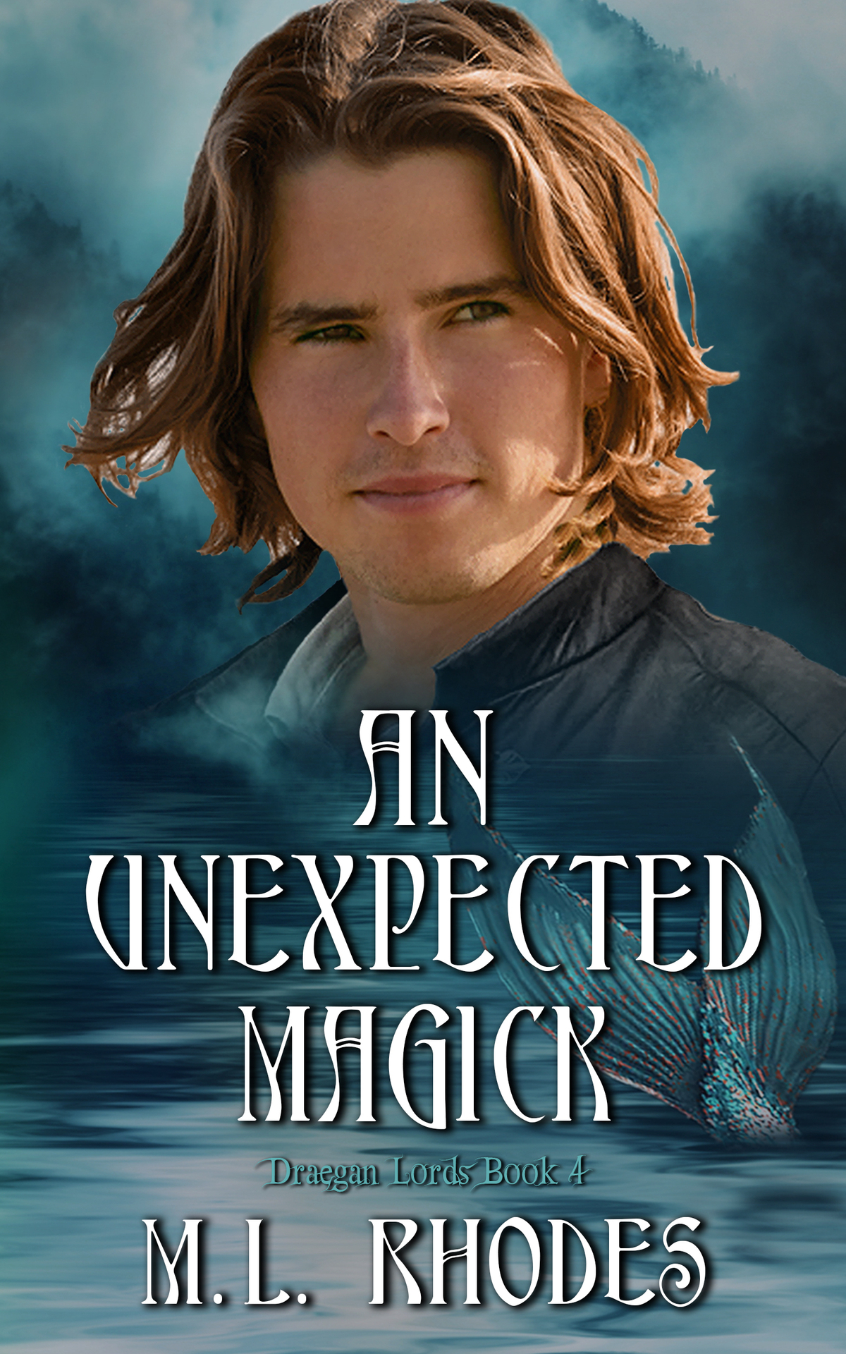 An Unexpected Magick The Draegan Lords Book 4 Rhodes M L