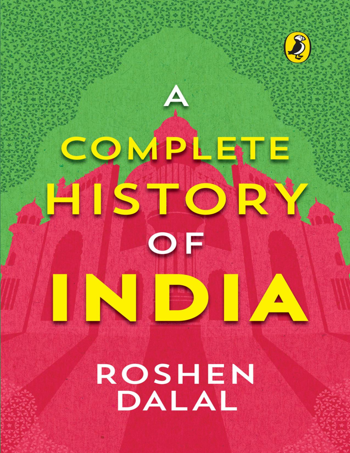 A Complete History Of India Onestop Introduction To Indian History For Children Roshen Dalal