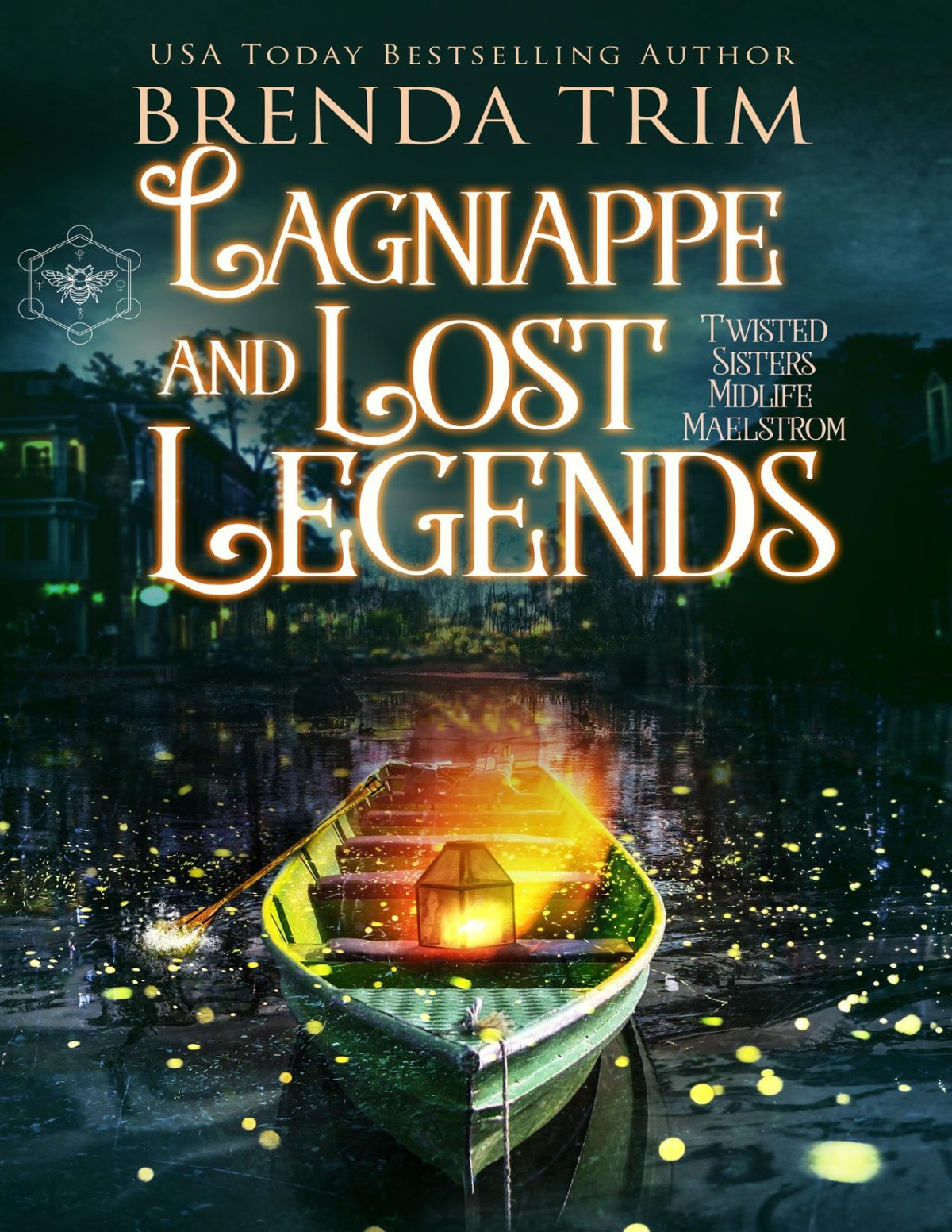 Langiappe Lost Legends Paranormal Womens Fiction Twisted Sisters Midlife Maelstrom Book 13 Brenda Trim