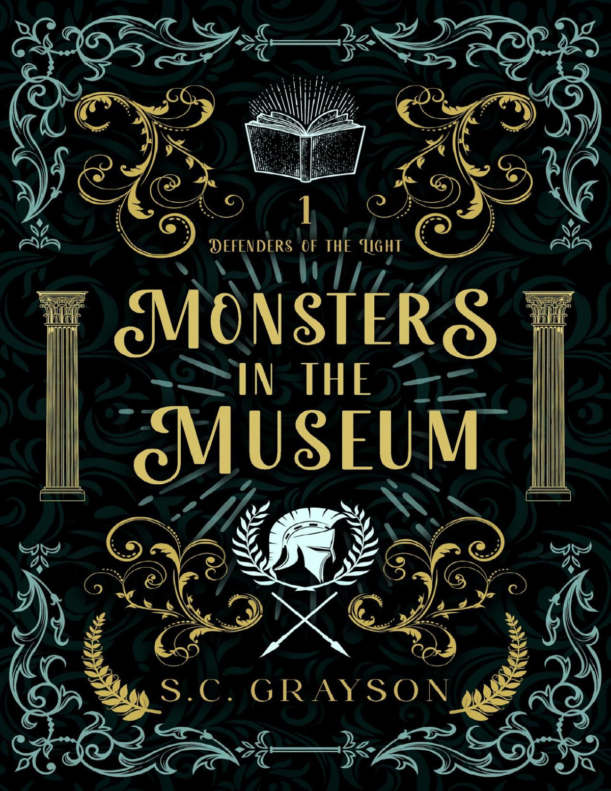 Monsters In The Museum A Contemporary Fantasy Romance Defenders Of The Light Book 1 Sc Grayson