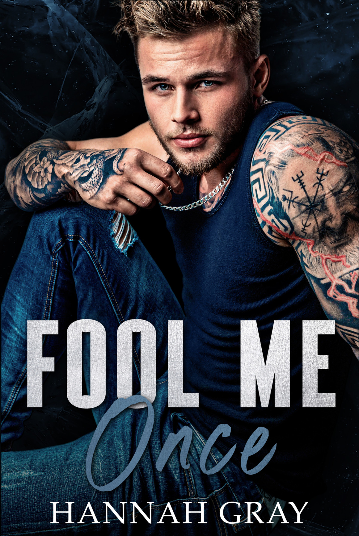 Fool Me Once Hannah Gray
