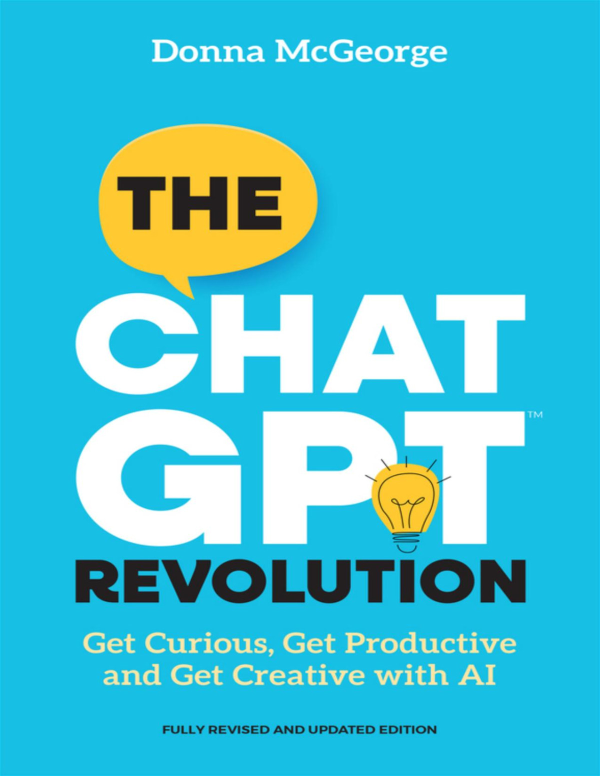 The Chatgpt Revolution Donna Mcgeorge
