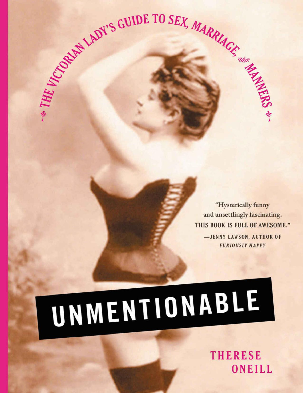 Unmentionable Therese Oneill