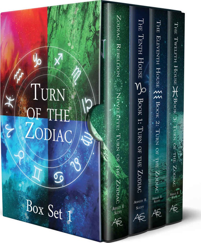 Turn Of The Zodiac Box Set 1 Zodiac Rebellion The Tenth House The Eleventh House The Twelfth House Ashley R Scott