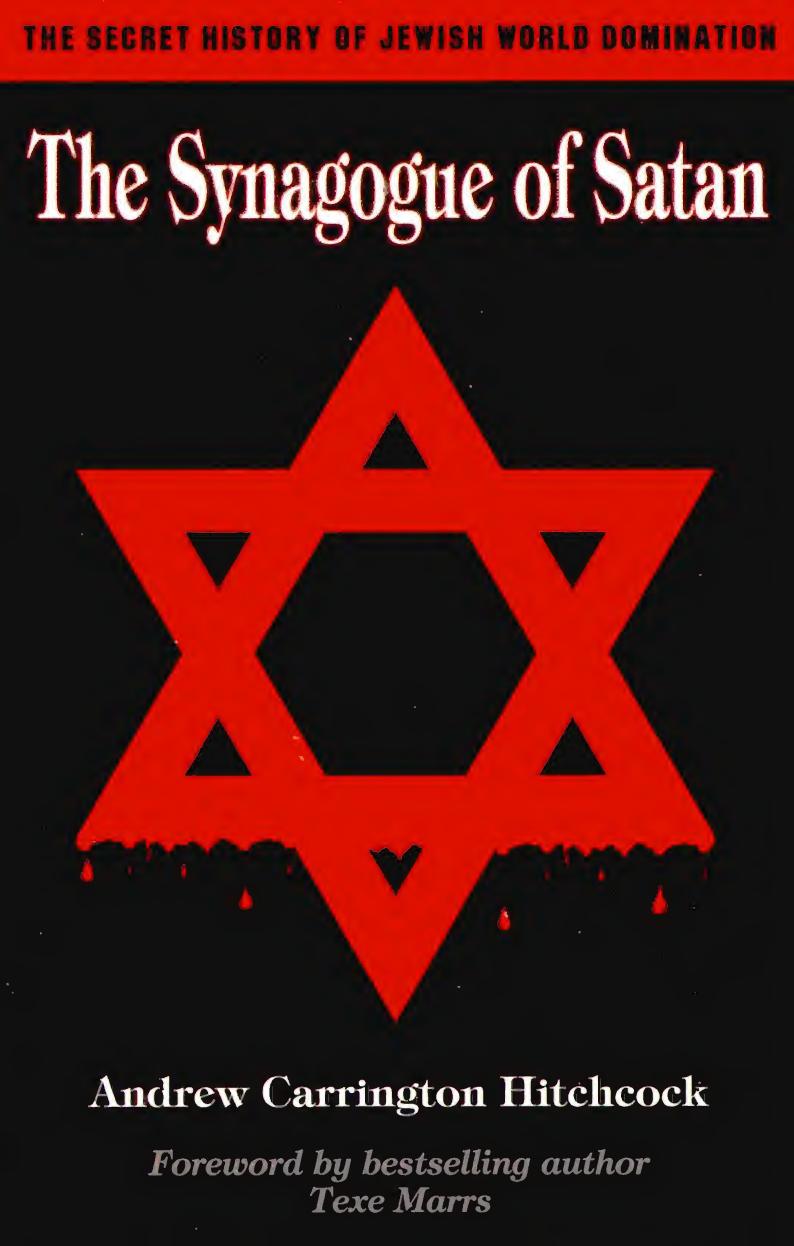 The Synagogue Of Satan Andrew Carrington Hitchcock