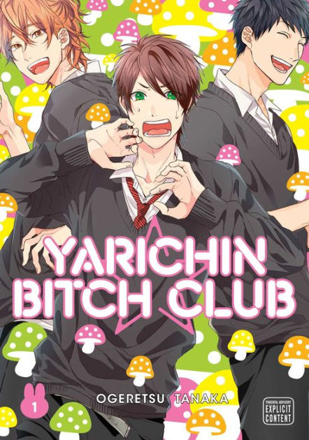 Yarichin Bitch Club Vol 1 Yaoi Manga Ogeretsu Tanaka