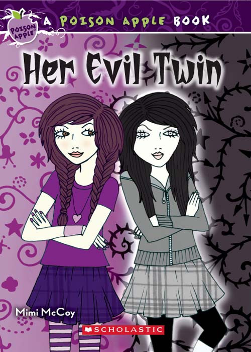 Poison Apple 06 Her Evil Twin Mccoy Mimi