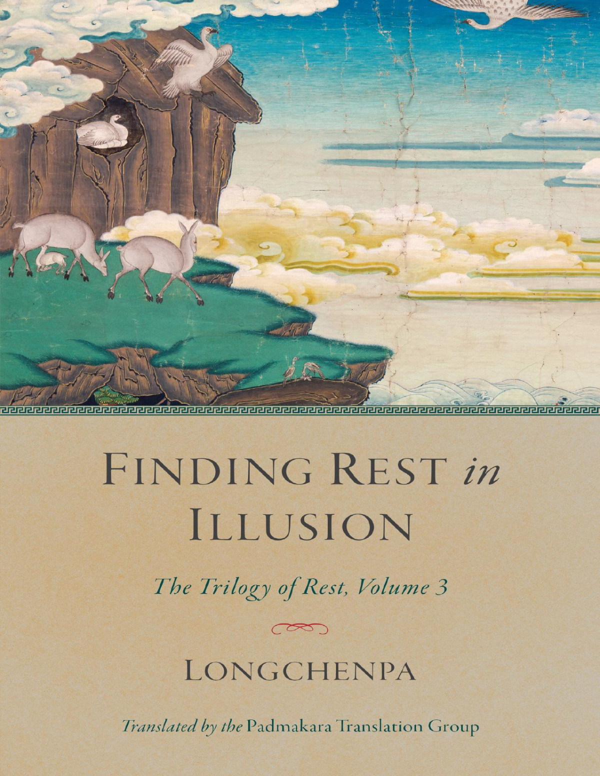 Finding Rest In Illusion Longchenpa