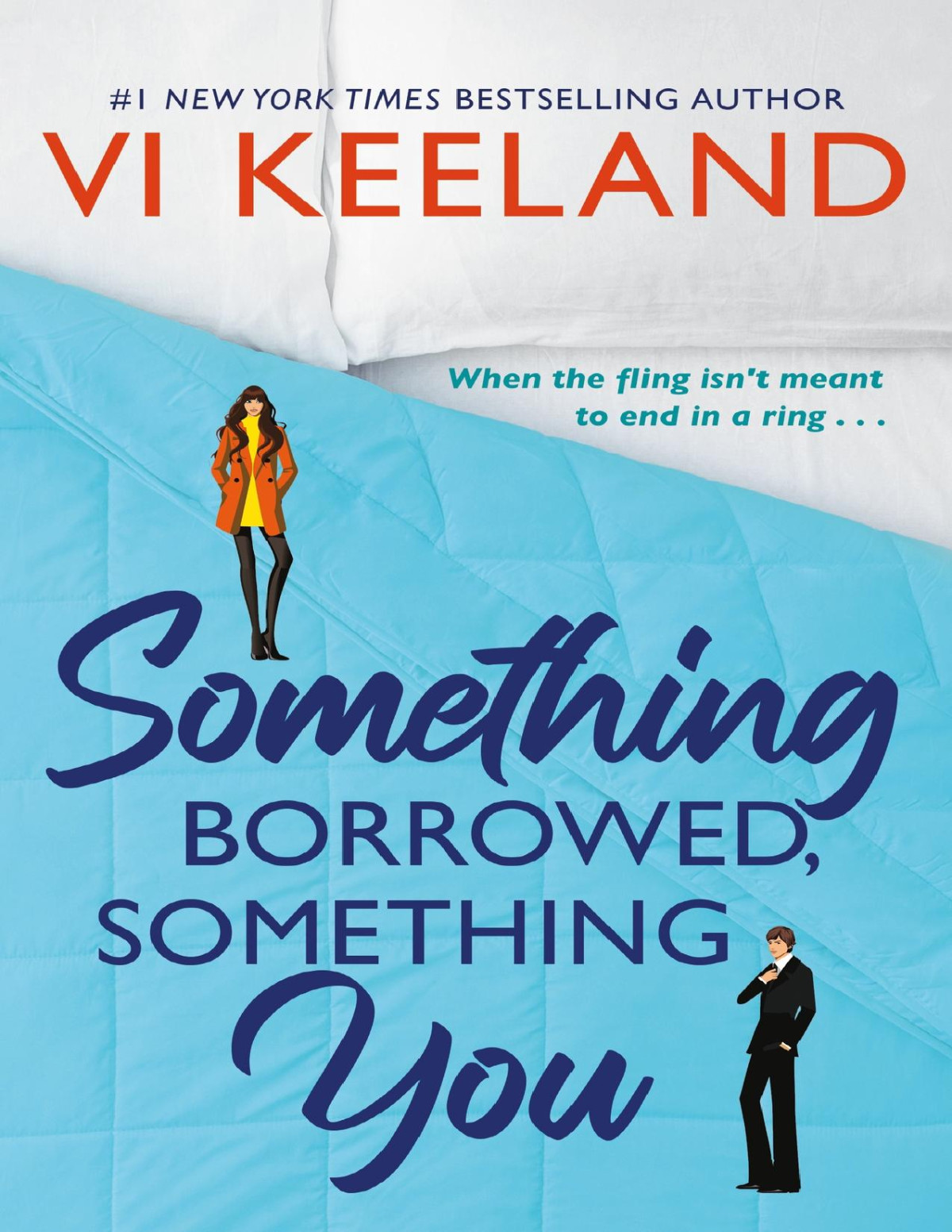 Something Borrowed Something You Vi Keeland