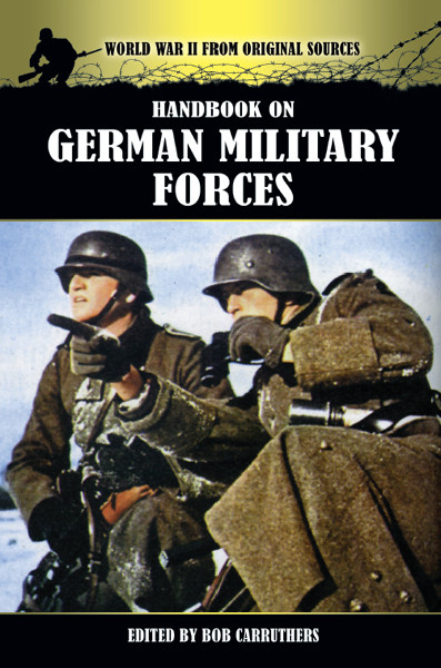 Handbook On German Military Forces Bob Carruthers