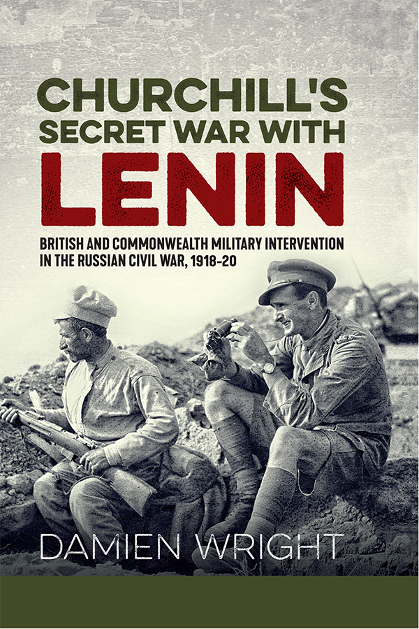 Churchills Secret War With Lenin Damien Wright