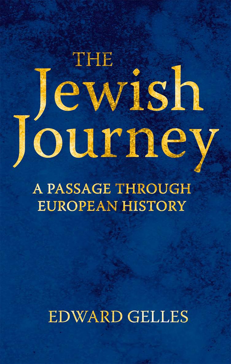 The Jewish Journey Edward Gelles