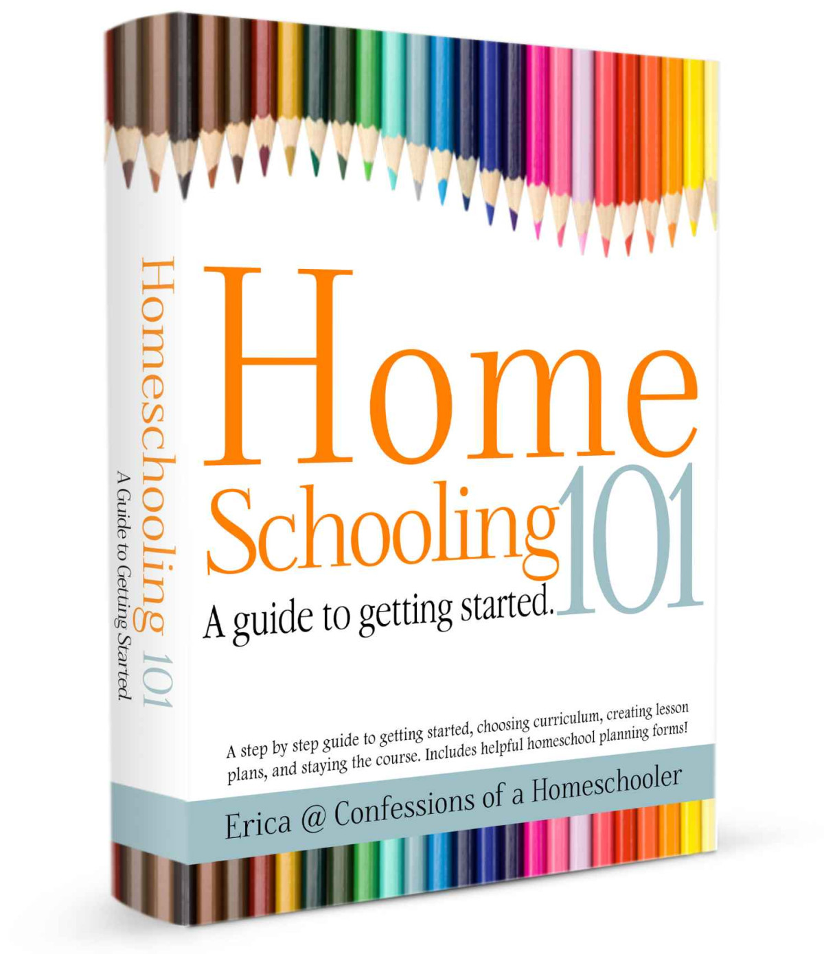 Homeschooling 101 A Guide To Getting Started Arndt Erica