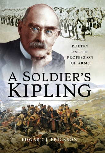 A Soldiers Kipling Edward J Erickson