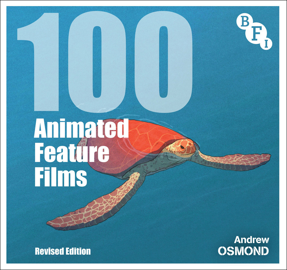 100 Animated Feature Films Osmond Andrew