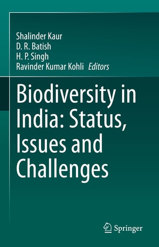 Biodiversity In India Status Issues And Challenges 1st Ed 2022 Shalinder Kaur